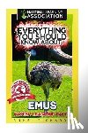 Richards, Anne - Everything You Should Know About: Emus