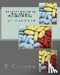 Cooper, B. N. - Good Manufacturing Practices for Pharmaceuticals: GMP in Practice