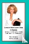 Atwater, Brent - Lessons from Loved Ones in Heaven: How to Connect with your Loved One on the Other Side to Heal from Loss