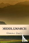 Eliot, George - Middlemarch - Edicion Completa (Spanish) Edition
