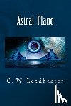 Leadbeater, C. W. - Astral Plane