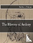 Whitman, Theodore R. - The History of Archery