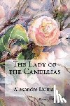 Dumas, Alexandre - The Lady of the Camellias