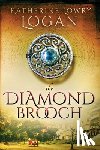 Logan, Katherine Lowry - The Diamond Brooch: Time Travel Romance