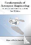 Soler, Manuel - Fundamentals of Aerospace Engineering (2nd Edition): An introductory course to aeronautical engineering