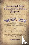 Darnell, Catherine M. - Uncovering Hidden Treasures In The Hebrew Scriptures: A simple study guide for those who want to study Hebrew without the emphasis on vowel points and