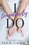 Cahill, Ellie - I Temporarily Do