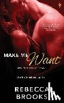 Brooks, Rebecca - Make Me Want