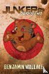 Wallace, Benjamin - Junkers Season Two
