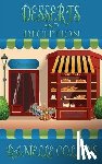 Collins, Danielle - Desserts and Deception: A Margot Durand Cozy Mystery