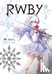 Rooster Teeth Productions, Oum, Monty - RWBY: Official Manga Anthology, Vol. 2