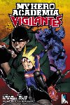 Horikoshi, Kohei, Furuhashi, Hideyuki - My Hero Academia: Vigilantes, Vol. 1