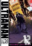 Shimoguchi, Tomohiro, Shimizu, Eiichi - Ultraman, Vol. 12