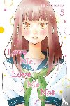 Sakisaka, Io - Love Me, Love Me Not, Vol. 5