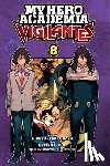 Horikoshi, Kohei, Furuhashi, Hideyuki - My Hero Academia: Vigilantes, Vol. 8