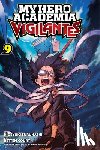 Horikoshi, Kohei, Furuhashi, Hideyuki - My Hero Academia: Vigilantes, Vol. 9