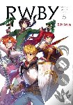 Rooster Teeth Productions, Oum, Monty - RWBY: Official Manga Anthology, Vol. 5