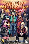 Horikoshi, Kohei, Yoshi, Anri - My Hero Academia: School Briefs, Vol. 5
