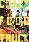 Ogaki, Rokurou - Crazy Food Truck, Vol. 1