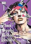 Araki, Hirohiko - Thus Spoke Rohan Kishibe, Vol. 1