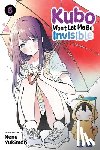 Yukimori, Nene - Kubo Won't Let Me Be Invisible, Vol. 6