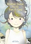 Komori, Yoko - Mermaid Scales and the Town of Sand