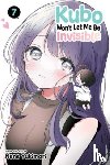 Yukimori, Nene - Kubo Won't Let Me Be Invisible, Vol. 7