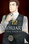 Takeuchi, Ryosuke - Moriarty the Patriot, Vol. 12