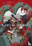 Toboso, Yana, Hazuki, Wakana - Disney Twisted-Wonderland, Vol. 1 - The Manga: Book of Heartslabyul