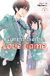 Domoto, Yuki - I Want to End This Love Game, Vol. 1