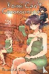 Oda, Tomohito - Komi Can't Communicate, Vol. 28