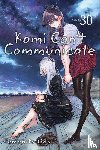 Oda, Tomohito - Komi Can't Communicate, Vol. 30