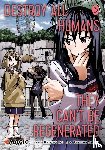 Ise, Katsura - Destroy All Humans. They Can't Be Regenerated. A Magic: The Gathering Manga, Vol. 3