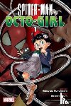 Furuhashi, Hideyuki - Spider-Man: Octo-Girl, Vol. 1