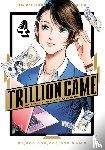 Inagaki, Riichiro - Trillion Game, Vol. 4
