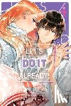 Kusaka, Aki - Let's Do It Already!, Vol. 4