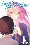 Yutaka - I Wanna Do Bad Things with You, Vol. 6