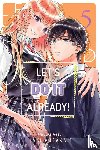 Kusaka, Aki - Let's Do It Already!, Vol. 5