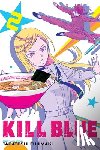 Fujimaki, Tadatoshi - Kill Blue, Vol. 2