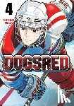 Noda, Satoru - Dogsred, Vol. 4