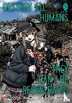 Ise, Katsura - Destroy All Humans. They Can't Be Regenerated. A Magic: The Gathering Manga, Vol. 5