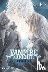Hino, Matsuri - Vampire Knight: Memories, Vol. 10