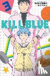 Fujimaki, Tadatoshi - Kill Blue, Vol. 3
