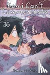 Oda, Tomohito - Komi Can't Communicate, Vol. 36
