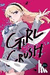 Tayama, Midori - Girl Crush, Vol. 6