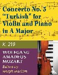  - Mozart, W.A. Concerto No. 5 in A Major, K. 219 Violin and Piano - by Joseph Joachim - International