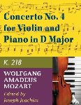  - Mozart W.A. Concerto No. 4 in D Major K. 218 Violin and Piano - by Joseph Joachim - International