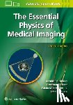 Bushberg, Jerrold T. - The Essential Physics of Medical Imaging