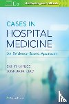 Kanjee, Dr. Zahir, MD, Liao, Dr. Joshua, MD - Cases in Hospital Medicine