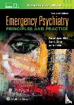 Rachel Lipson Glick, Jon S. Berlin, Avrim Fishkind, Scott L. Zeller - Emergency Psychiatry: Principles and Practice